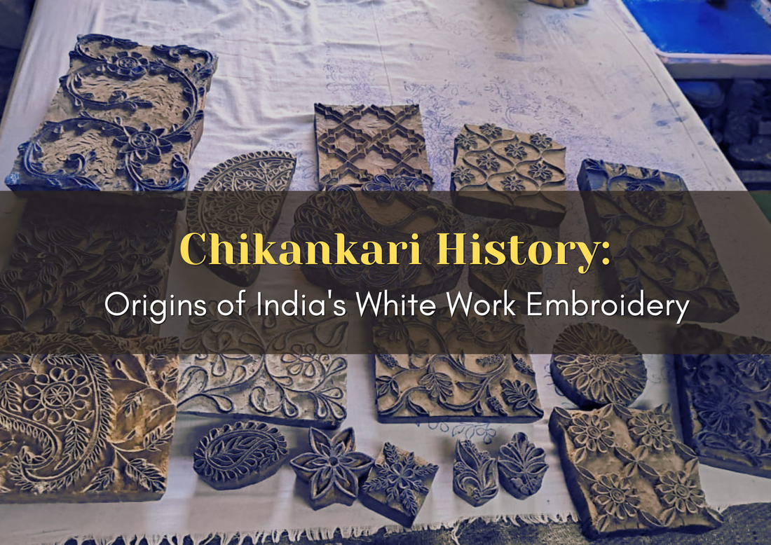Chikankari History - India's White Work Embroidery